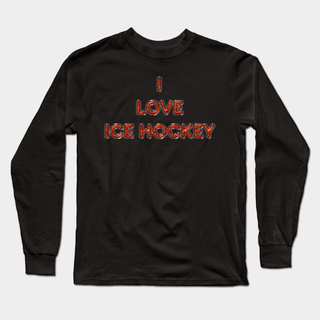 I Love Ice Hockey - Orange Long Sleeve T-Shirt by The Black Panther